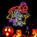 Eat Drink & Be Scary Neon Sign, Halloween Wall Decor
