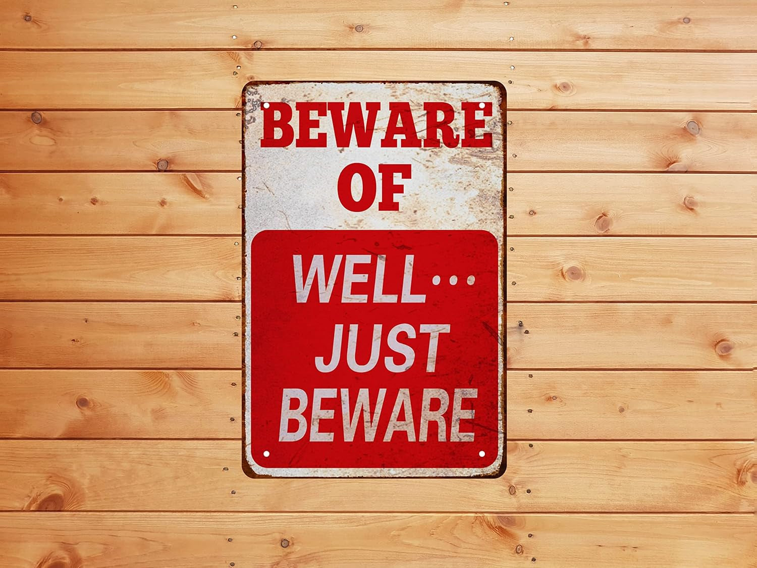 Halloween Decor Beware Sign Beware of Well Just Funny Novelty Tin Sign Vintage Metal Sign Garage Signs for Men Home Decor Tin Art Decor 8 X 12 In